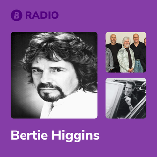 Bertie Higgins Radio