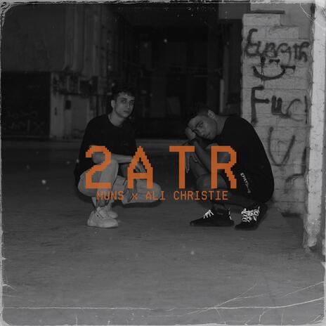 2atr ft. Ali Christie