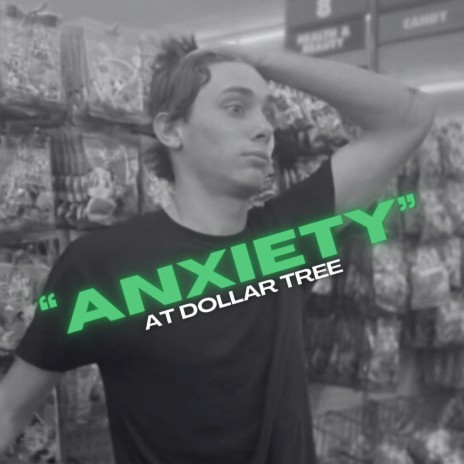 Anxiety at Dollar Tree cover art