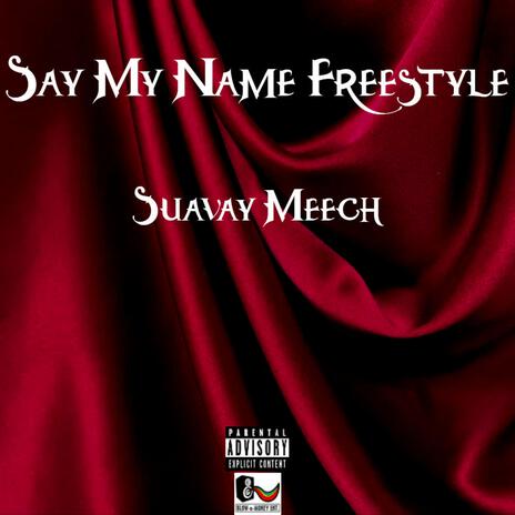 Say My Name Freestyle cover art