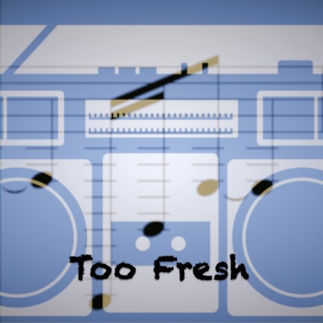 Too Fresh cover art