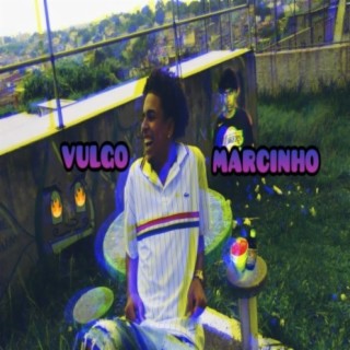 Vulgo Marcinho