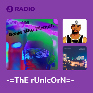 -=ThE rUnIcOrN=- Radio