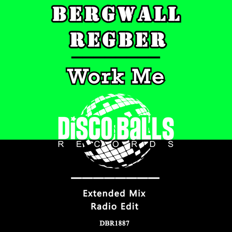 Work Me (Extended Mix) ft. Regber cover art