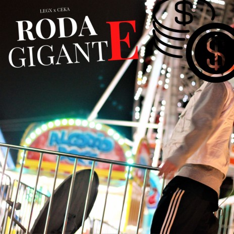 Roda Gigante ft. Ceka cover art