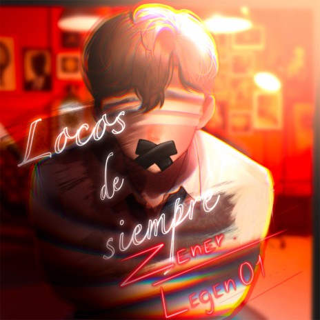 Locos de Siempre ft. Legen 01 cover art