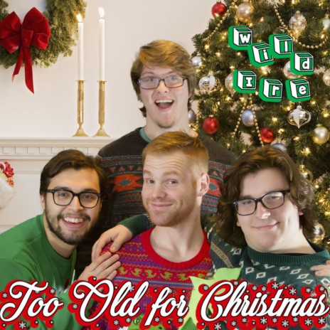 Too Old for Christmas
