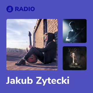 Jakub Zytecki Radio