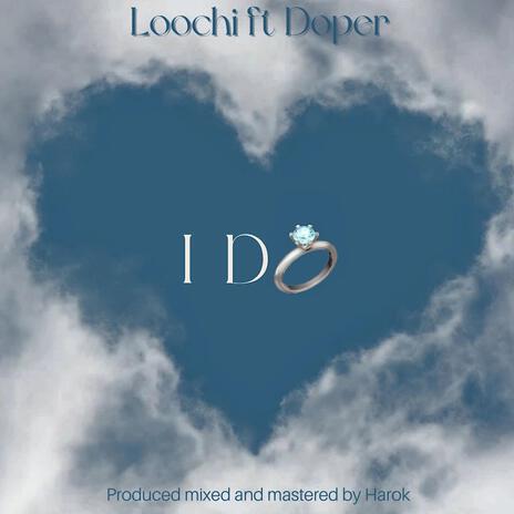 I Do ft. Doper