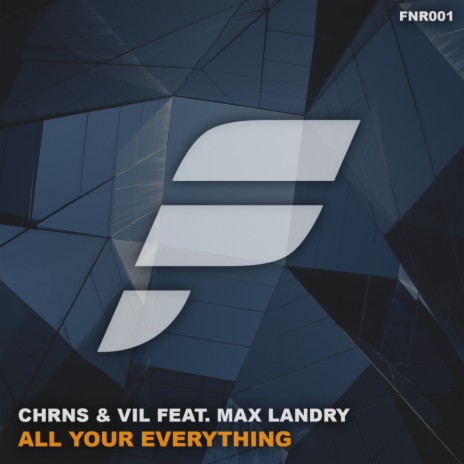All Your Everything (Original Mix) ft. Vil & Max Landry
