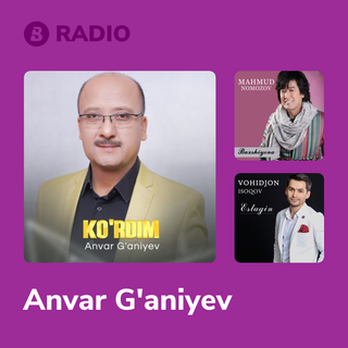 Anvar G'aniyev Radio