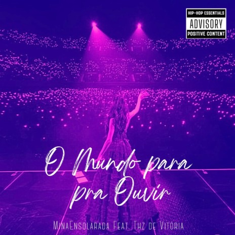 O Mundo para pra Ouvir ft. THZ DE VITÓRIA & jamvix cover art
