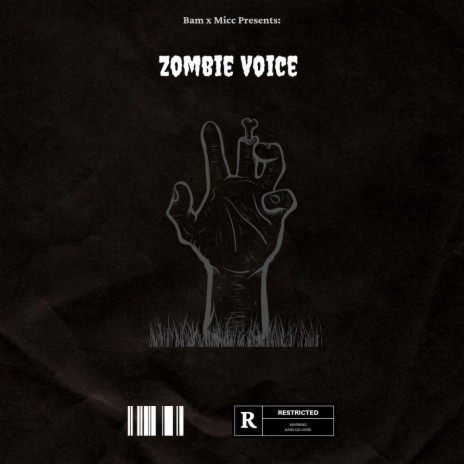 Zombie Voice ft. HeadOfTheThrown