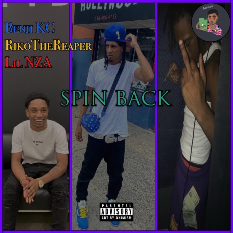 Spin Back ft. Benji KC, Lil NZA, RikoTheReaper & NattCarlos cover art