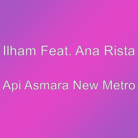 Api Asmara New Metro cover art