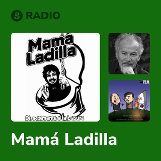 Mamá Ladilla Radio