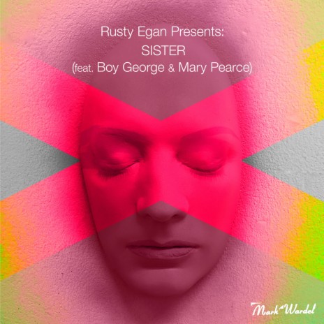 Sister (Oscar Egan Club Mix) ft. Boy George & Mary Pearce cover art
