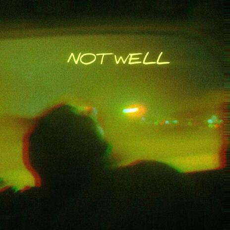 Not Well cover art