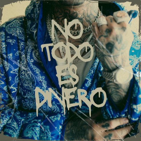 NO TODO ES DINERO cover art