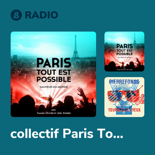collectif Paris Tout Est Possible Radio
