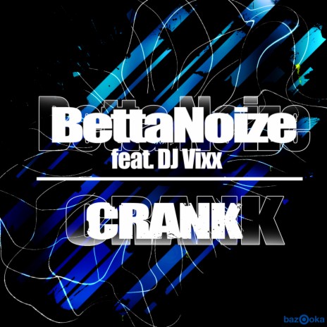 Crank (Original Mix) ft. DJ Vixx cover art