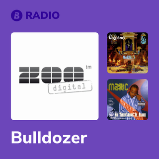Bulldozer Radio