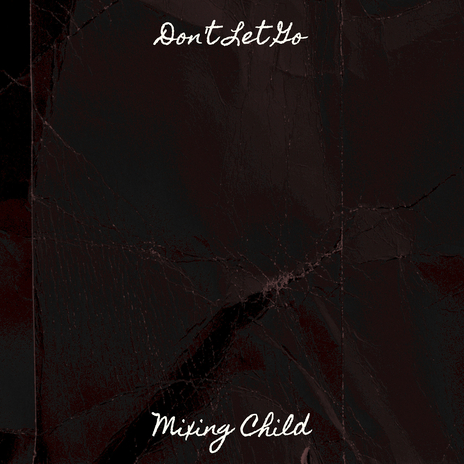 Don't Let Go cover art