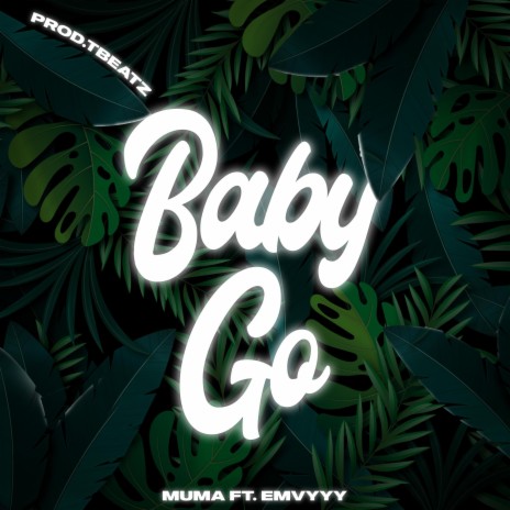 Baby Go ft. Emvyyy cover art