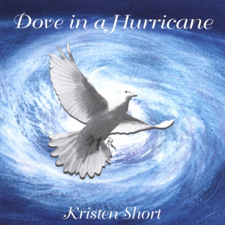 Dove In A Hurricane