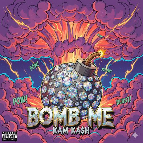 Bomb Me cover art