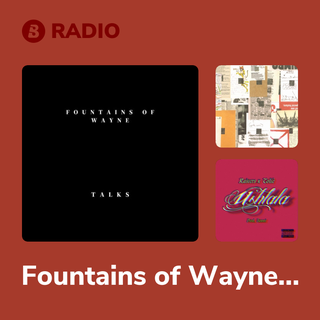 Fountains of Wayne Radio