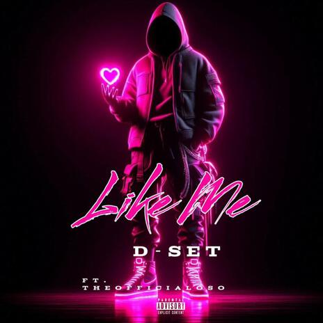 Like Me ft. TheOfficialOso cover art