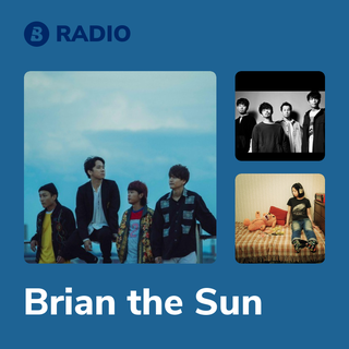 Brian the Sun Radio