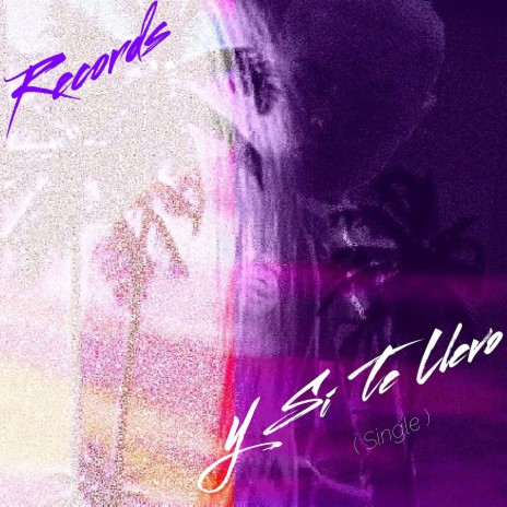 Y Si Te Llevo cover art