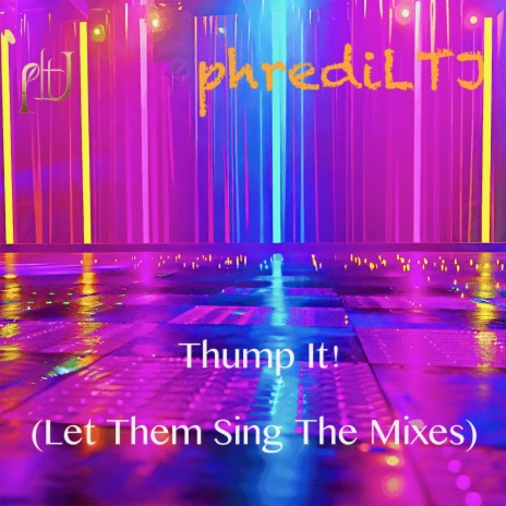 Thump It! (Who's That Girl?)