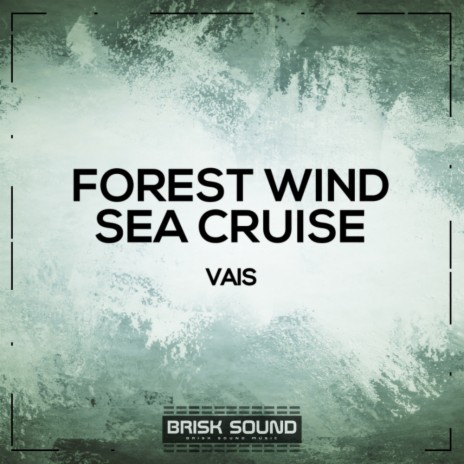 Forest Wind (Original Mix)