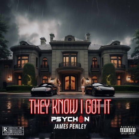 They Know I Got It ft. james penley