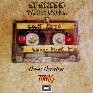 Spanish Tape Vol. I