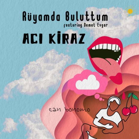 Rüyamda Buluttum ft. Demet Evgar