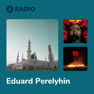 Eduard Perelyhin Radio