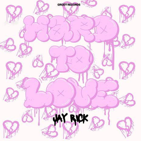 Hard To Love cover art