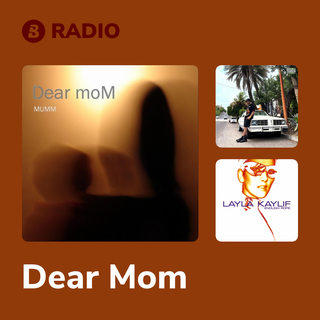 Dear Mom Radio