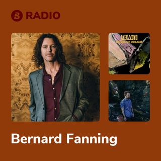 Bernard Fanning Radio