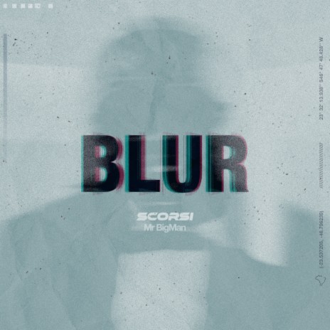 Blur (feat. Mr Big Man) cover art