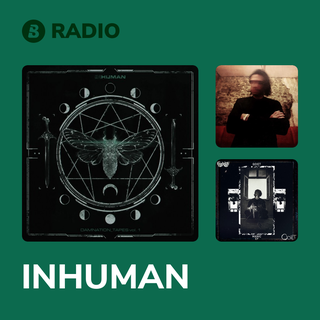 INHUMAN Radio