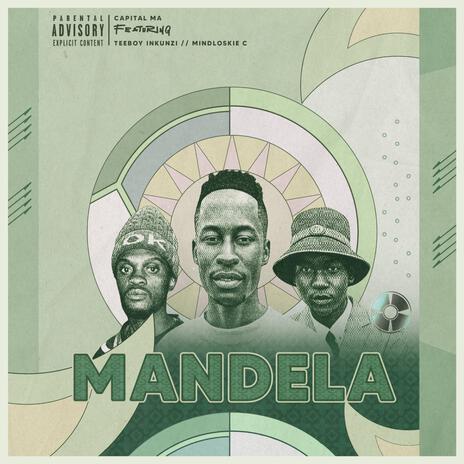 MANDELA ft. Mindloskie C & Teebouy Inkunzi cover art