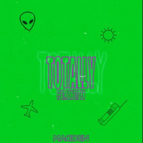 Totally (feat. Jon Eyden)