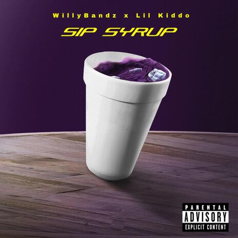 Sip Syrup ft. WillyBandz cover art