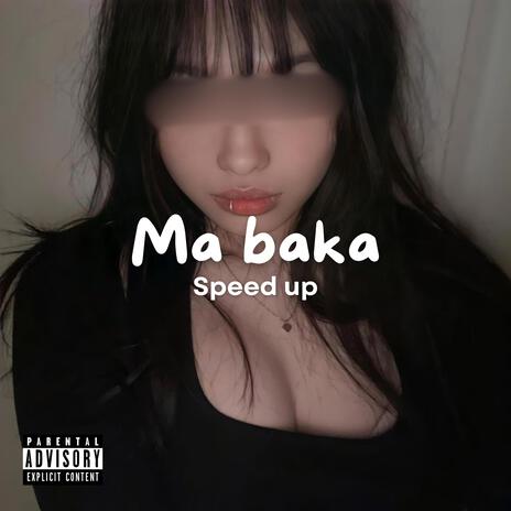 Ma baka (Speed up) cover art