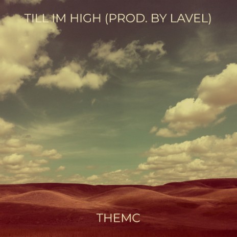 Till Im High cover art